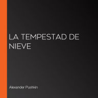 La tempestad de nieve