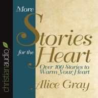 More Stories for the Heart (Abridged)