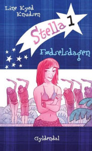 Stella 1 - Fødselsdagen