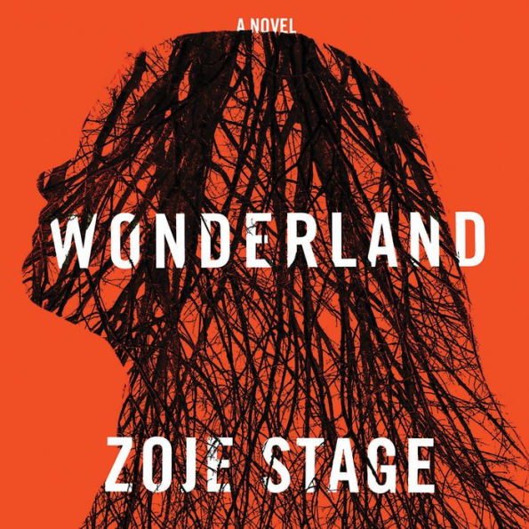 Wonderland: A Novel