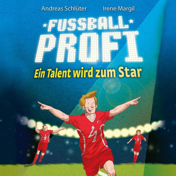 Fußballprofi 3: Fußballprofi - Ein Talent wird zum Star