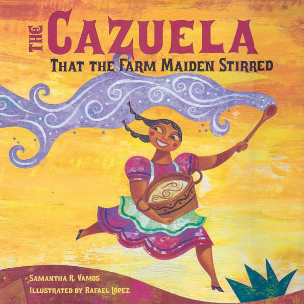 The Cazuela That the Farm Maiden Stirred