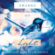 Shades of Light: A Novel