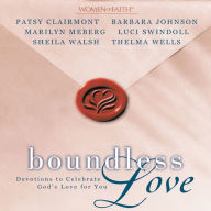 Boundless Love: Devotions to Celebrate God's Love for You (Abridged)