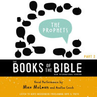 NIV, The Books of the Bible: The Prophets: Listen to GodÂ¿s Messengers Proclaiming Hope and Truth