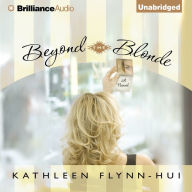 Beyond the Blonde: A Novel