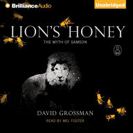 Lion's Honey: The Myth of Samson