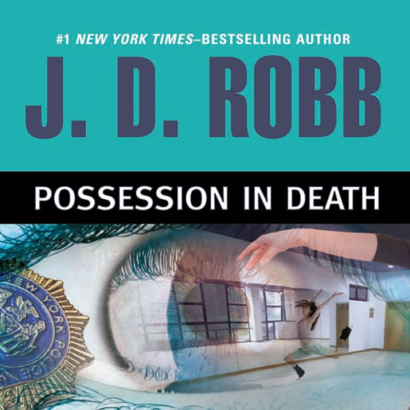 Possession in Death (In Death Series Novella)