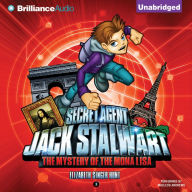 Secret Agent Jack Stalwart: Book 3: The Mystery of the Mona Lisa: France