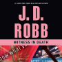 Witness in Death (In Death Series #10)