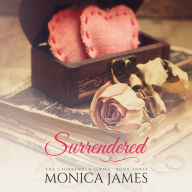 Surrendered: I Surrender, Book 3