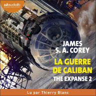 Expanse, tome 2, The - La Guerre de Caliban