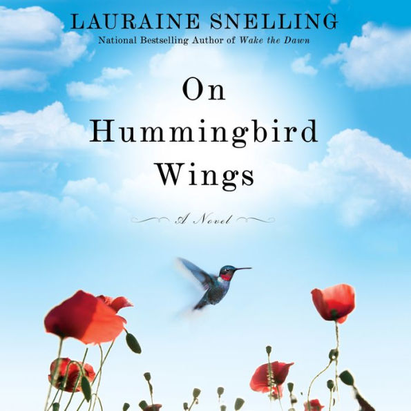 On Hummingbird Wings: A Novel