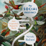 The Social Instinct: How Cooperation Shaped the World