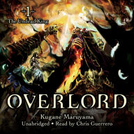 Overlord, Vol. 1 (light novel): The Undead King