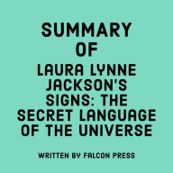 Summary of Laura Lynne Jackson's Signs: The Secret Language of the Universe