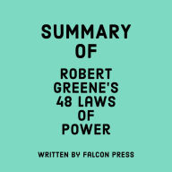 Summary of Robert Greene's 48 Laws of Power