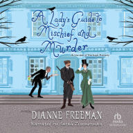 A Lady's Guide to Mischief and Murder (Countess of Harleigh Mystery #3)