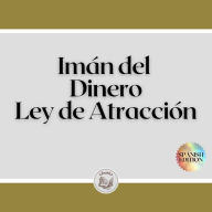 Imán del Dinero: Ley de Atracción