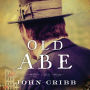 Old Abe: A Novel