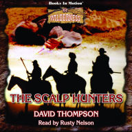 Scalp Hunters, The (Wilderness Series, Book 61)