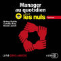 Manager au quotidien pour les Nuls