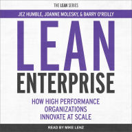 Lean Enterprise: How High Performance Organizations Innovate at Scale