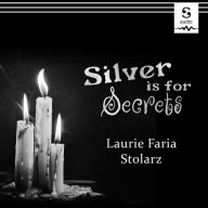 Silver is for Secrets