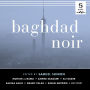 Baghdad Noir