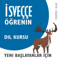 ¿sveççe Ö¿renin (Yeni Ba¿layanlar için Dil Kursu)