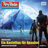 Perry Rhodan 3112: Ein Kastellan für Apsuhol: Perry Rhodan-Zyklus 