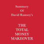 Summary of David Ramsey's The Total Money Makeover