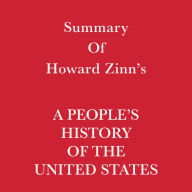 Summary of Howard Zinn's A People's History of the United States