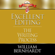 Excellent Editing: The Writing Process