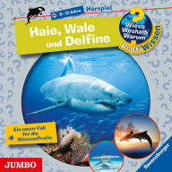 Haie, Wale und Delfine [Wieso? Weshalb? Warum? PROFIWISSEN Folge 24] (Abridged)