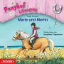 Ponyhof Liliengrün. Marie und Merlin [Band 1] (Abridged)