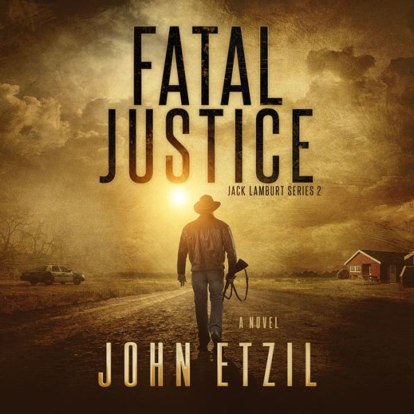 Fatal Justice: Jack Lamburt 2