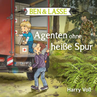 Ben und Lasse - Agenten ohne heiße Spur (Abridged)