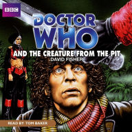 Doctor Who And The Creature From The Pit