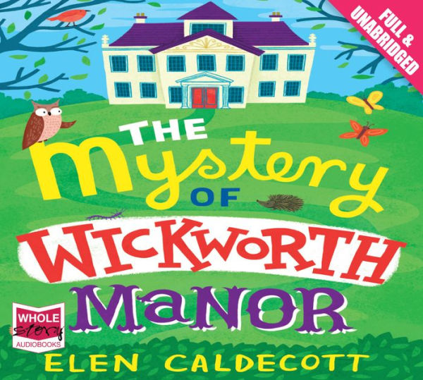 The Mystery of Wickworth Manor