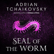 Seal of the Worm (Shadows of the Apt Series #10)