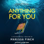 Anything For You