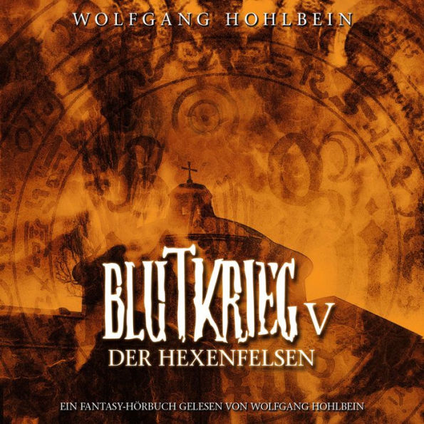 Blutkrieg V: Der Hexenfelsen (Abridged)