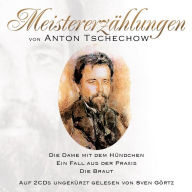 Meistererzählungen von Anton Tschechow (Abridged)