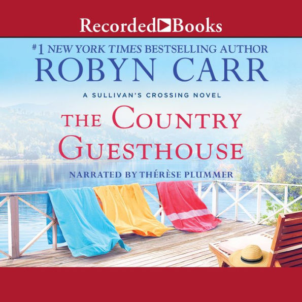 The Country Guesthouse (Sullivan's Crossing Series #5)