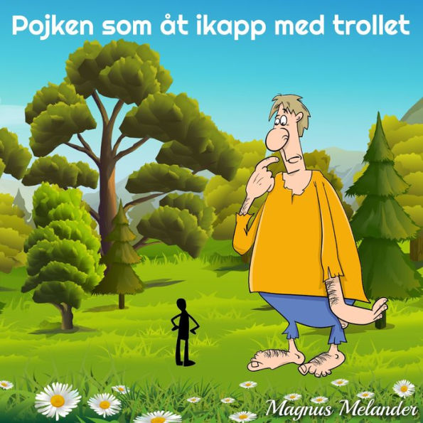 Pojken som åt ikapp med trollet