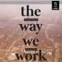 The Way We Work: On the Job in Hollywood