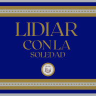 Lidiar con la Soledad