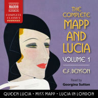 The Complete Mapp and Lucia, Vol. 1