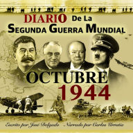 Diario de la Segunda Guerra Mundial: Octubre 1944